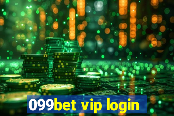 099bet vip login